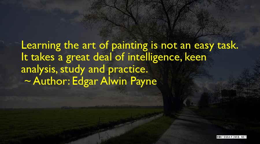 Edgar Alwin Payne Quotes 745772