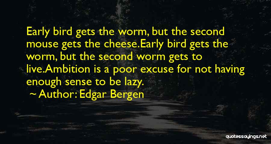 Edgar Bergen Quotes 941055