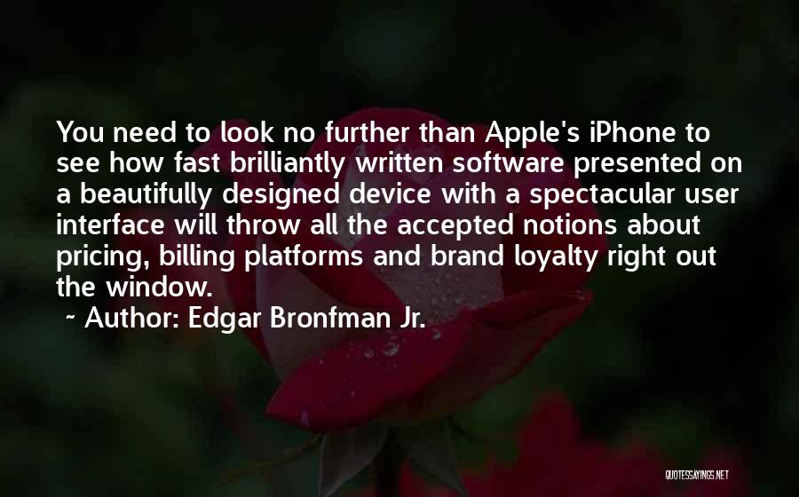 Edgar Bronfman Jr. Quotes 1772092