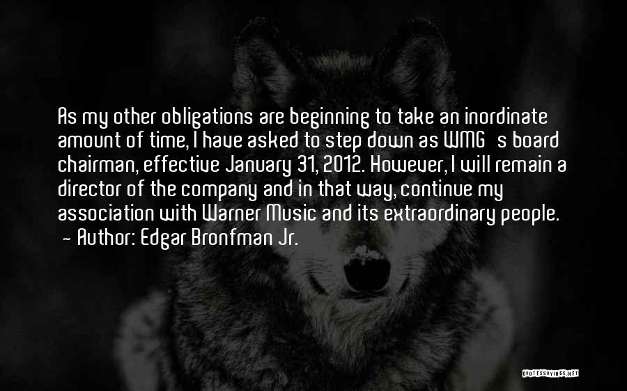 Edgar Bronfman Quotes By Edgar Bronfman Jr.