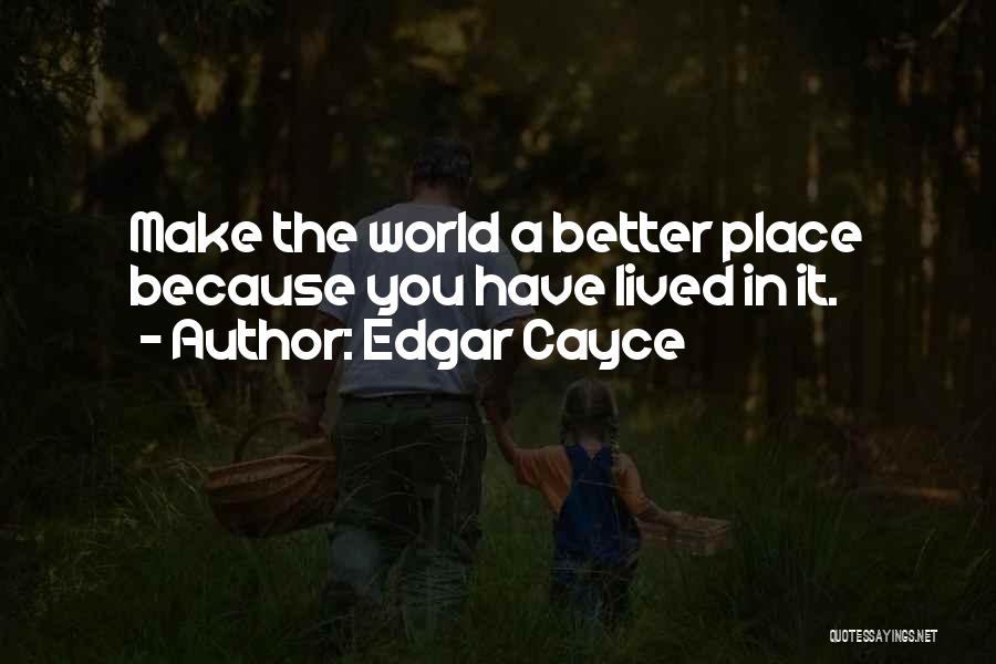 Edgar Cayce Quotes 1870409