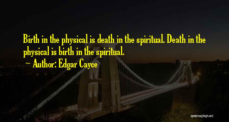 Edgar Cayce Quotes 887300