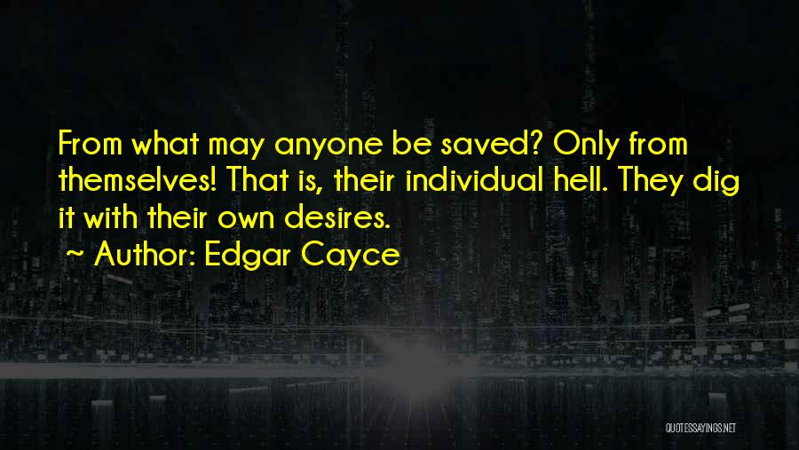Edgar Cayce Quotes 982322