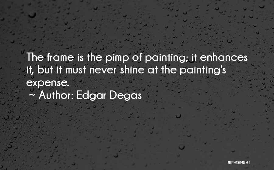 Edgar Degas Quotes 1037739