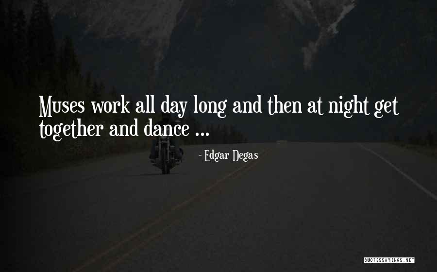 Edgar Degas Quotes 1156003 Edgar Degas Quotes 1156003