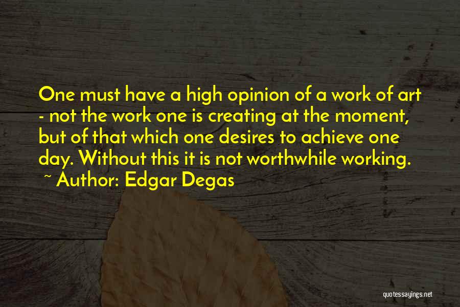 Edgar Degas Quotes 171460