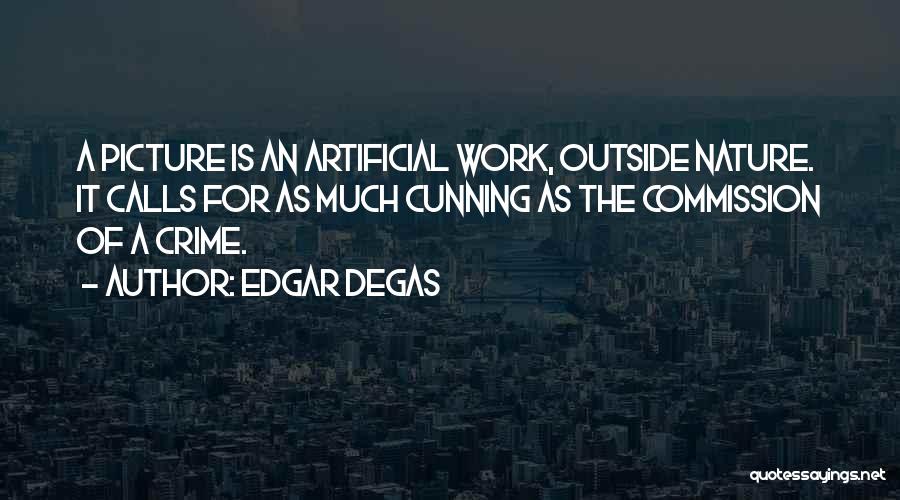 Edgar Degas Quotes 1885609
