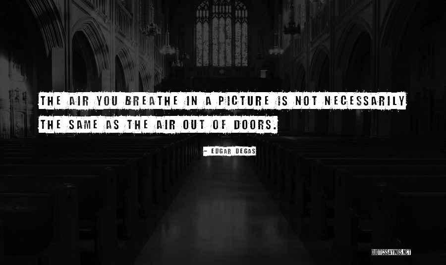 Edgar Degas Quotes 2124123 Edgar Degas Quotes 2124123