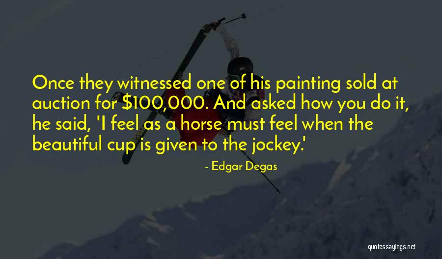 Edgar Degas Quotes 617970