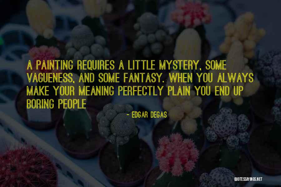 Edgar Degas Quotes 630690 Edgar Degas Quotes 630690