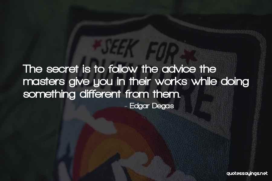 Edgar Degas Quotes 857017