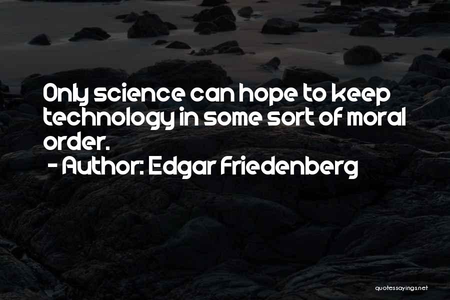Edgar Friedenberg Quotes 1129434