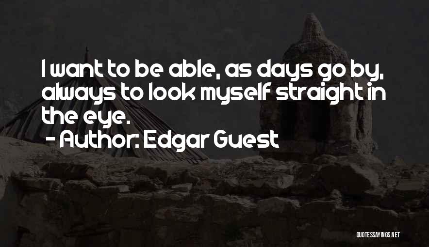 Edgar Guest Quotes 1275097