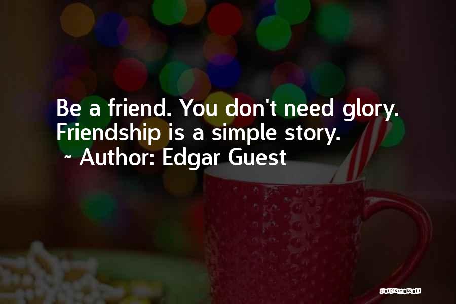 Edgar Guest Quotes 1427803