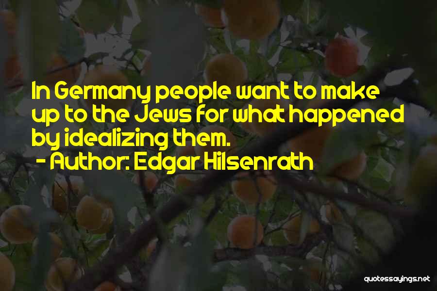 Edgar Hilsenrath Quotes 1323698