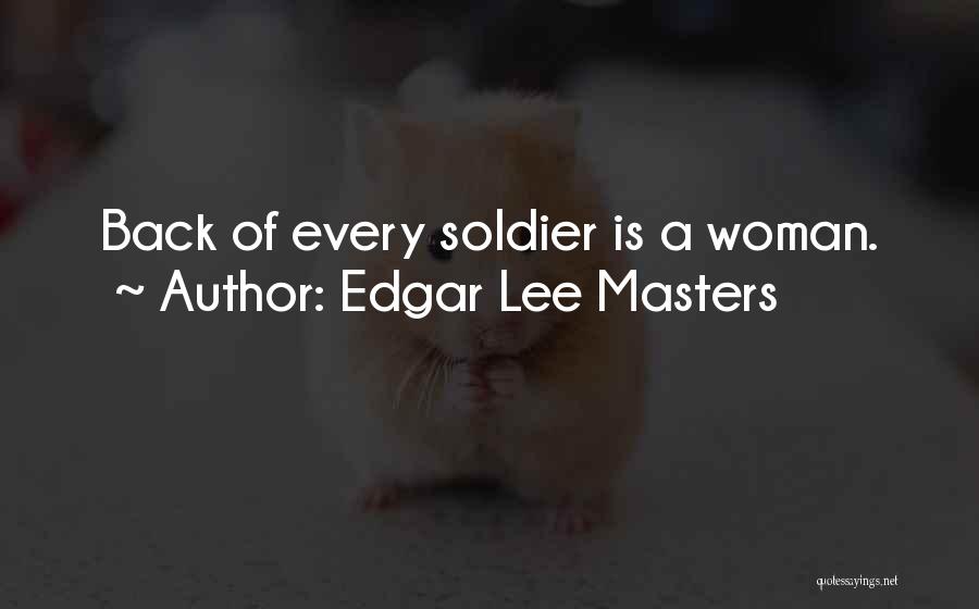 Edgar Lee Masters Quotes 1306191