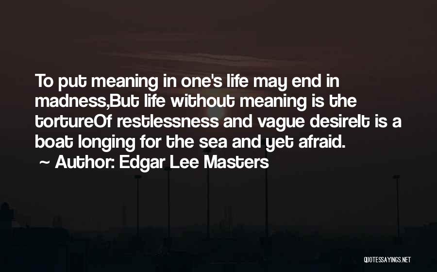 Edgar Lee Masters Quotes 1386923