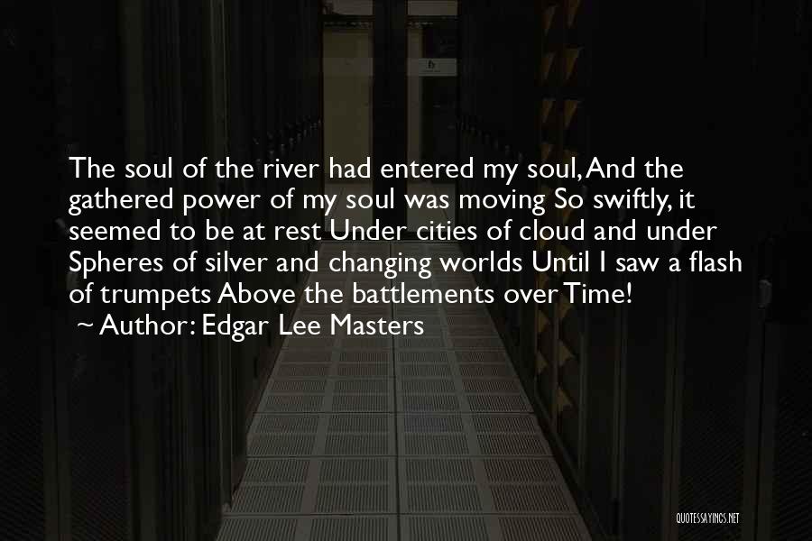 Edgar Lee Masters Quotes 2122359