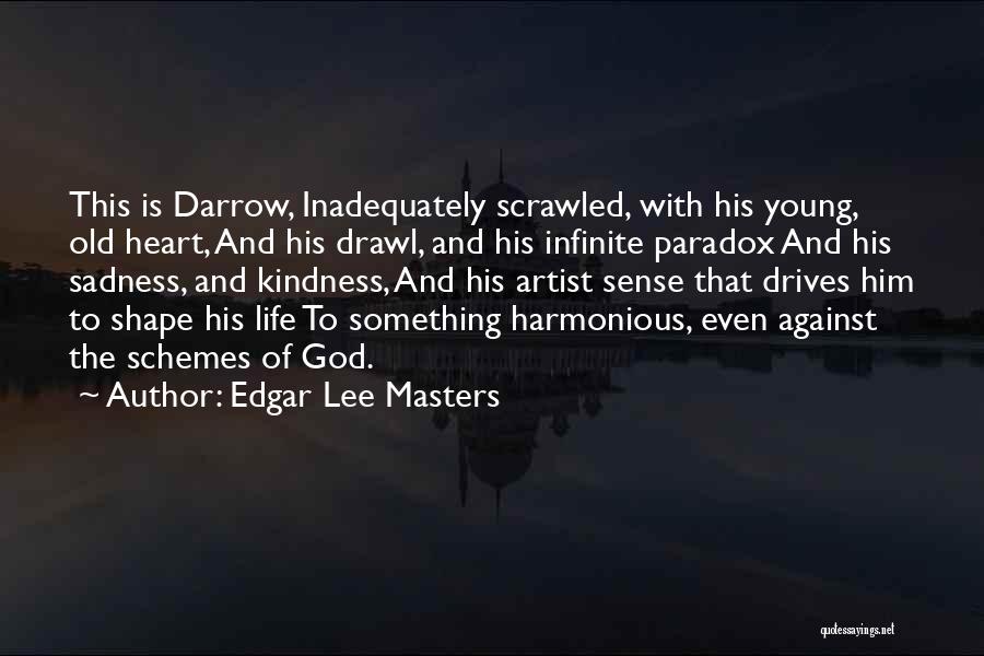 Edgar Lee Masters Quotes 410831