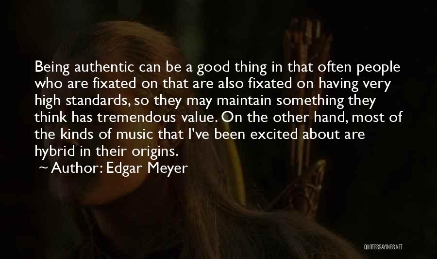 Edgar Meyer Quotes 273672