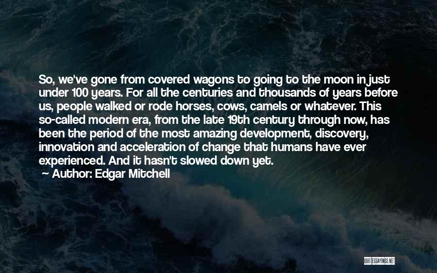 Edgar Mitchell Quotes 2129761