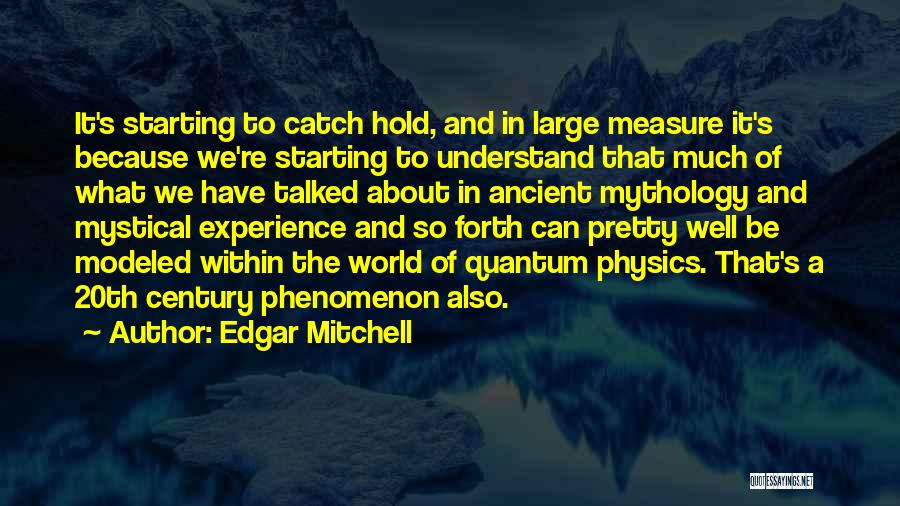 Edgar Mitchell Quotes 504880