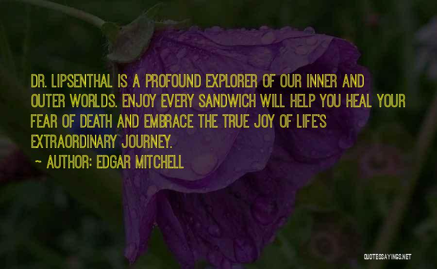 Edgar Mitchell Quotes 786366