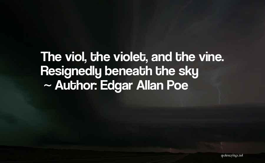 Edgar Poe Quotes By Edgar Allan Poe