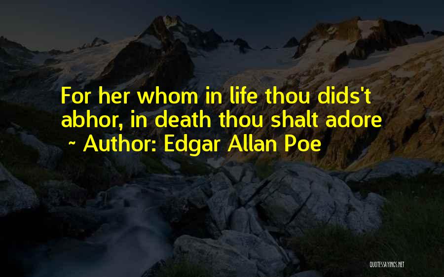 Edgar Poe Quotes By Edgar Allan Poe