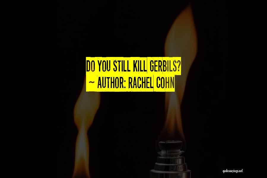Edgar Quotes By Rachel Cohn
