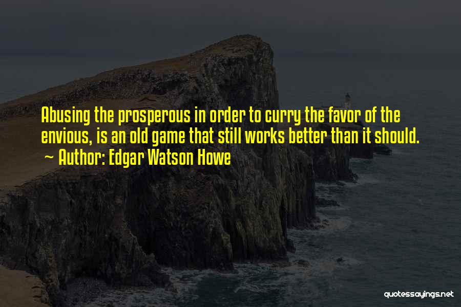 Edgar Watson Howe Quotes 231692