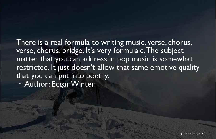 Edgar Winter Quotes 1775441