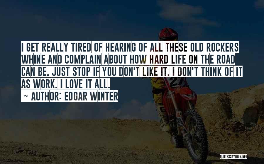 Edgar Winter Quotes 2204779