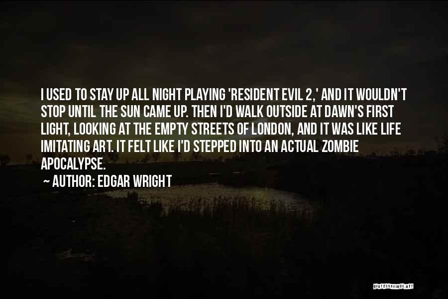 Edgar Wright Quotes 544892
