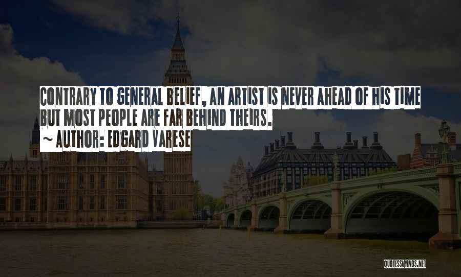 Edgard Varese Quotes 1097711