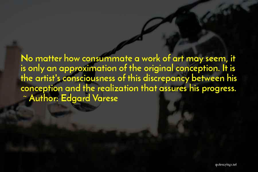 Edgard Varese Quotes 1237996