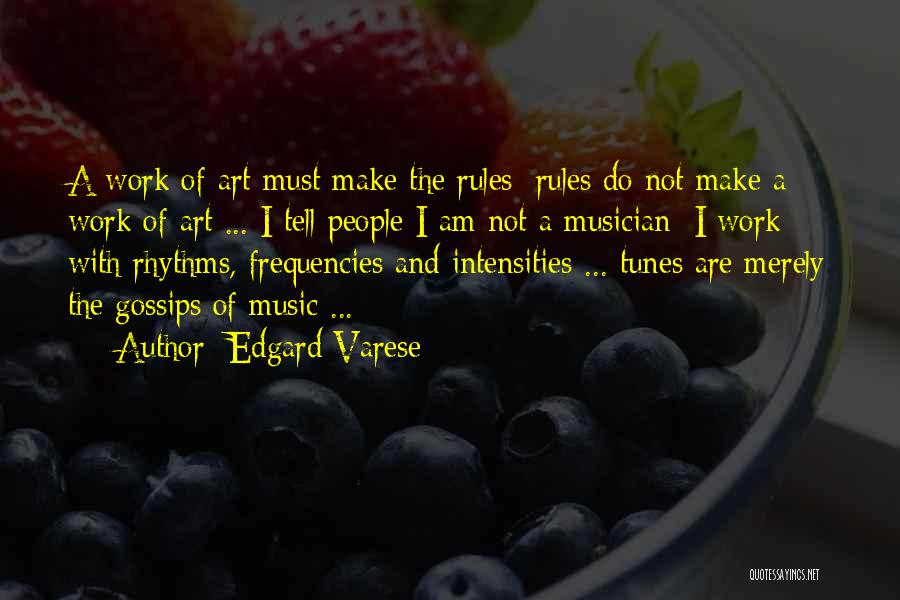 Edgard Varese Quotes 2137680