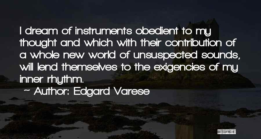 Edgard Varese Quotes 291573