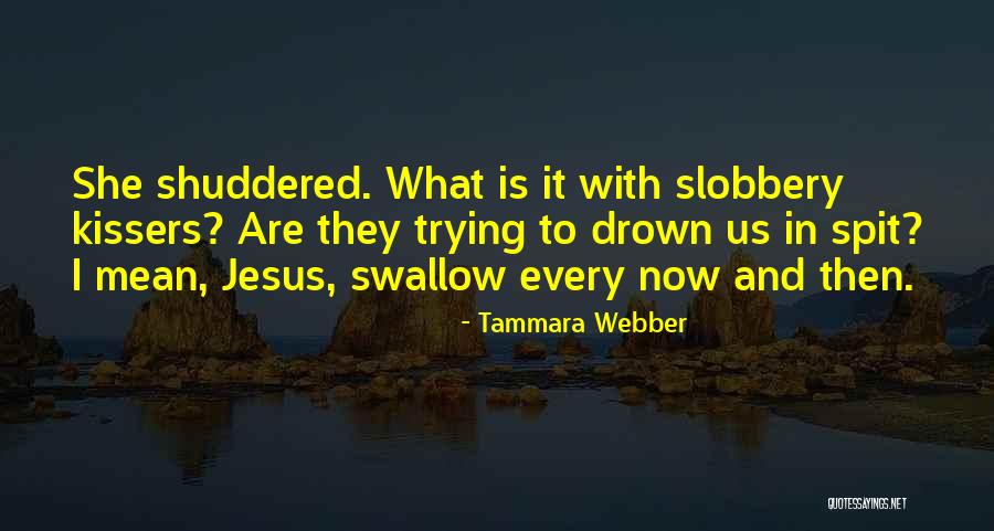 Edgars South Quotes By Tammara Webber Edgars South Quotes By Tammara Webber