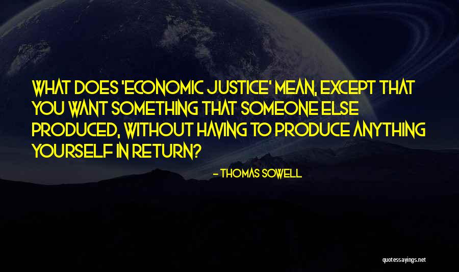 Edgartown Quotes By Thomas Sowell Edgartown Quotes By Thomas Sowell