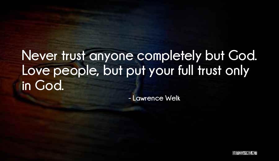 Edgcumbe Quotes By Lawrence Welk Edgcumbe Quotes By Lawrence Welk