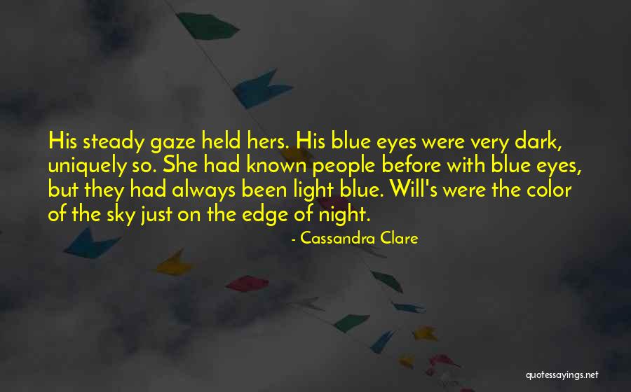 Edge Of Always Quotes By Cassandra Clare