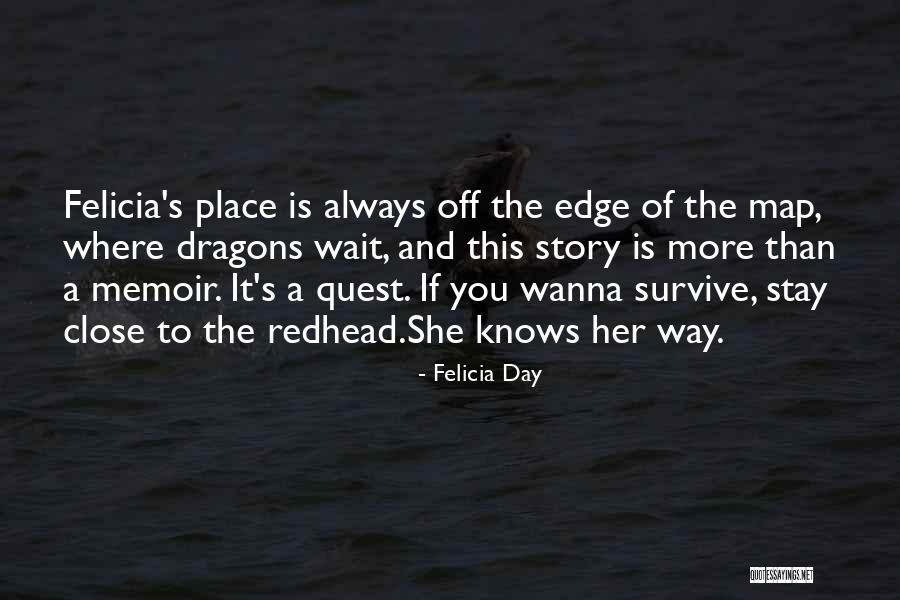 Edge Of Always Quotes By Felicia Day