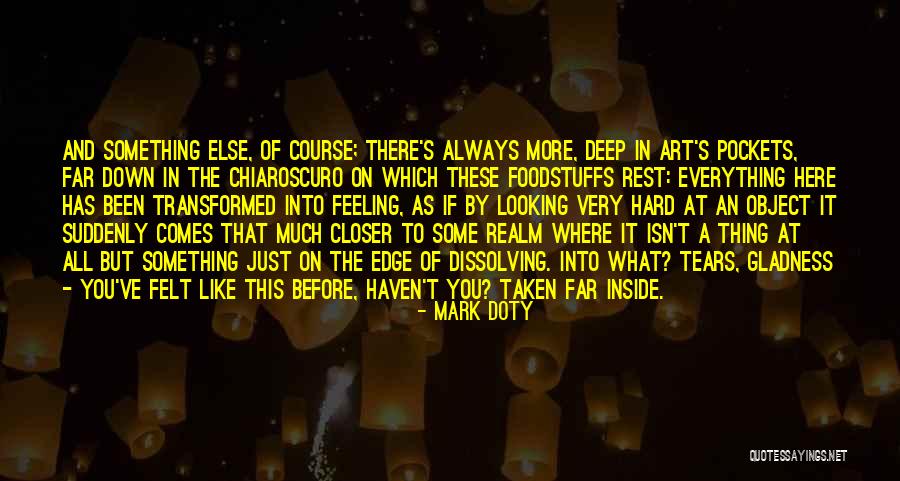 Edge Of Always Quotes By Mark Doty