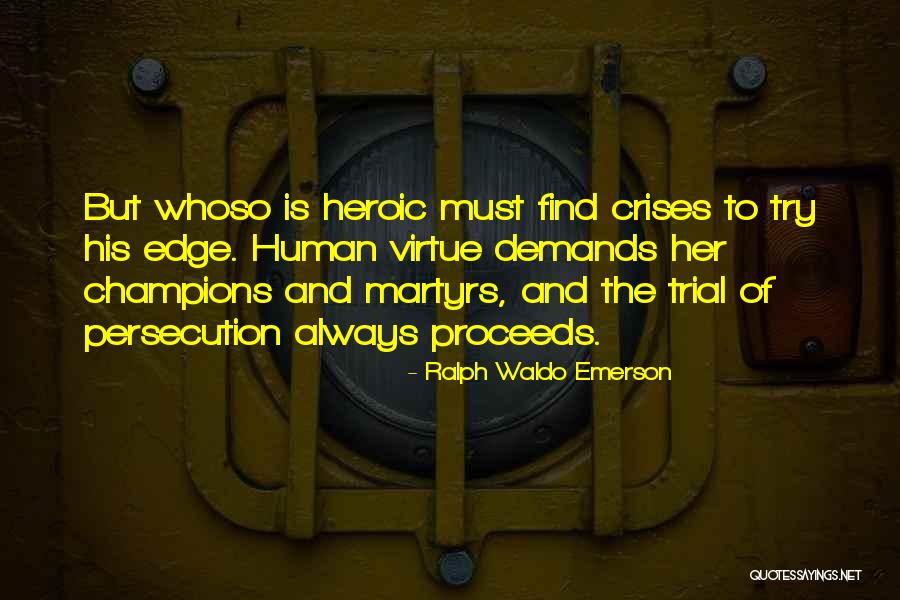 Edge Of Always Quotes By Ralph Waldo Emerson