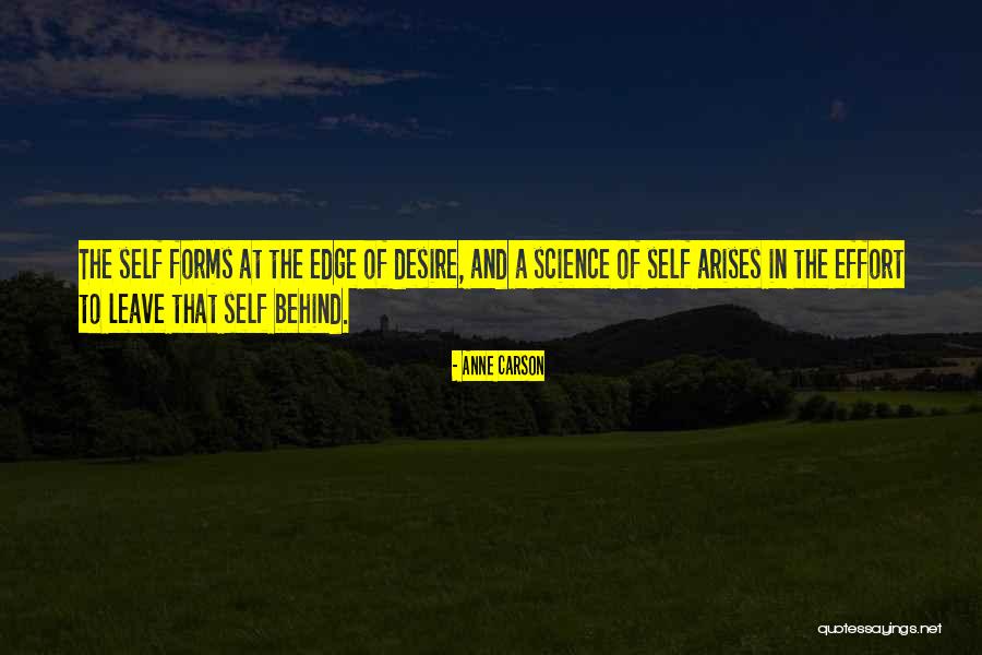 Edge Of Desire Quotes By Anne Carson