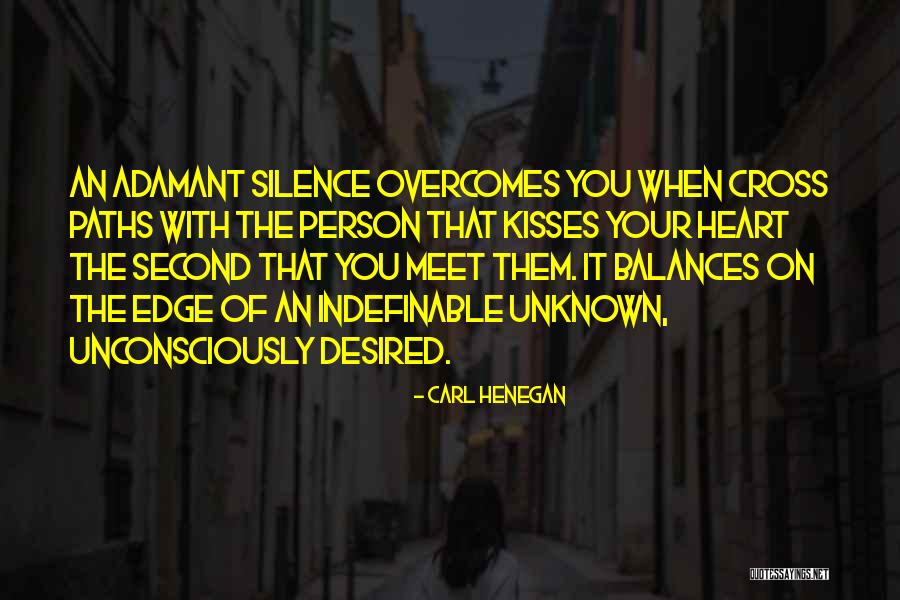 Edge Of Desire Quotes By Carl Henegan Edge Of Desire Quotes By Carl Henegan