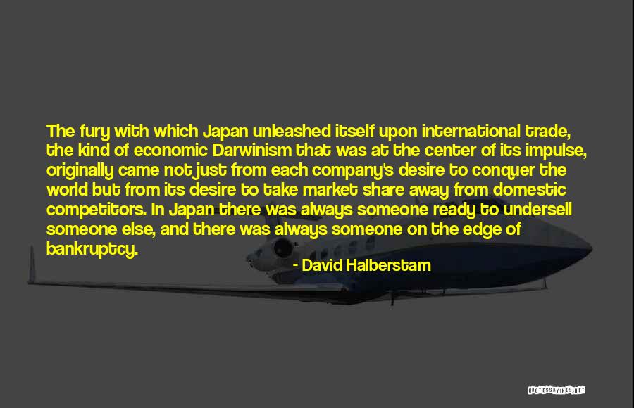 Edge Of Desire Quotes By David Halberstam Edge Of Desire Quotes By David Halberstam