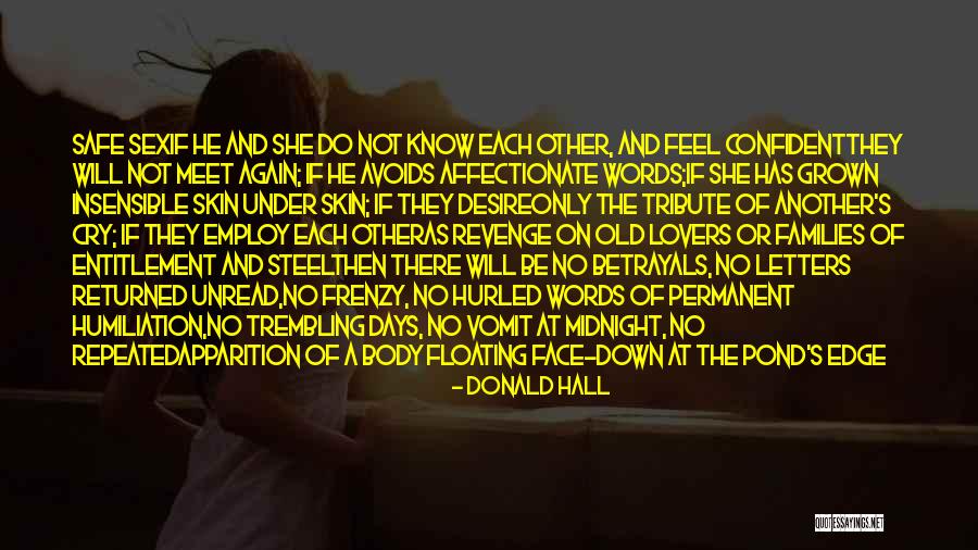 Edge Of Desire Quotes By Donald Hall Edge Of Desire Quotes By Donald Hall