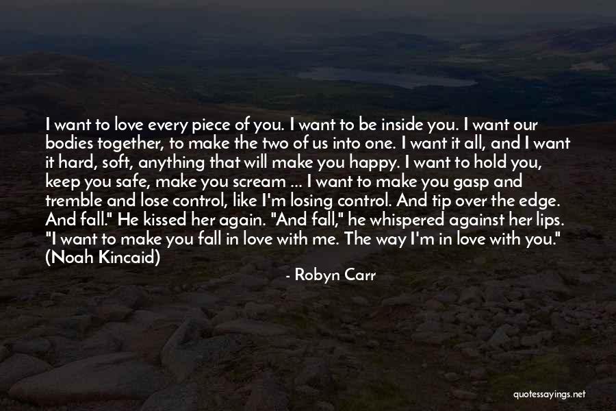 Edge Of Desire Quotes By Robyn Carr